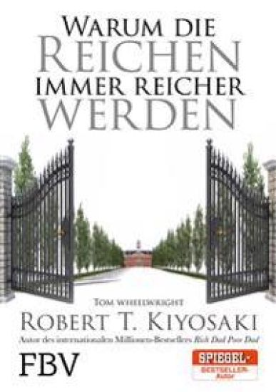Warum die Reichen immer reicher werden