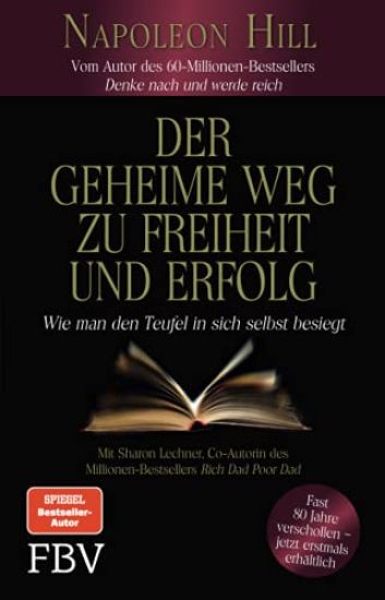 Der geheime Weg zu Freiheit und Erfolg