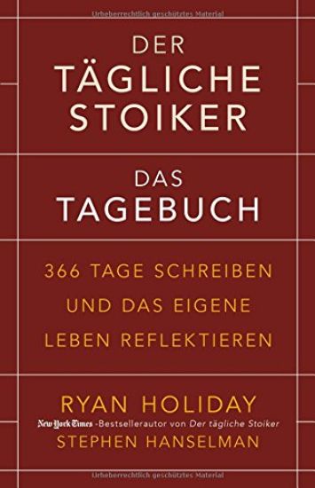 Der tägliche Stoiker - Das Tagebuch