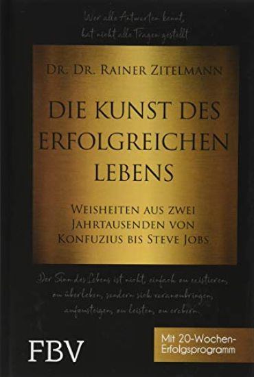 Die Kunst des erfolgreichen Lebens
