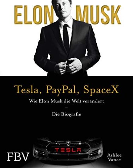 Elon Musk - Tesla, PayPal, SpaceX