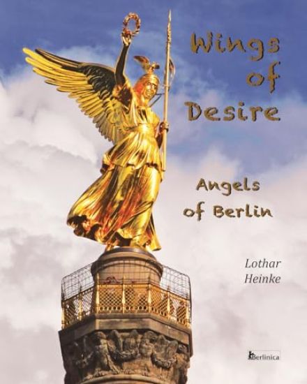 Wings of Desire - Angels of Berlin