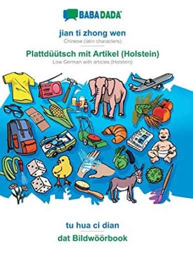 jian ti zhong wen - Plattdüütsch mit Artikel (Holstein), tu hua ci dian