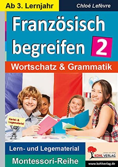 Französisch begreifen 2 - ab 2. Lernjahr