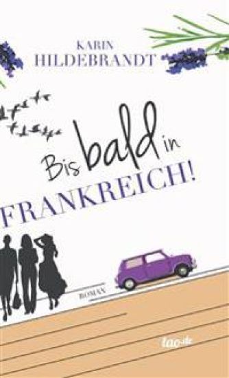 Bis bald in Frankreich!