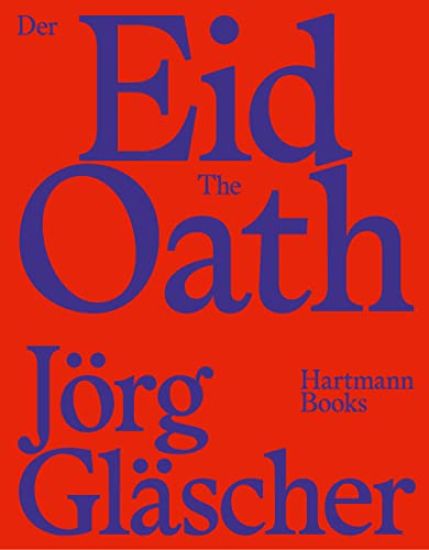 Zekri, S: Jörg Gläscher, Der Eid | The Oath