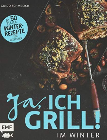 Ja, ich grill - Im Winter