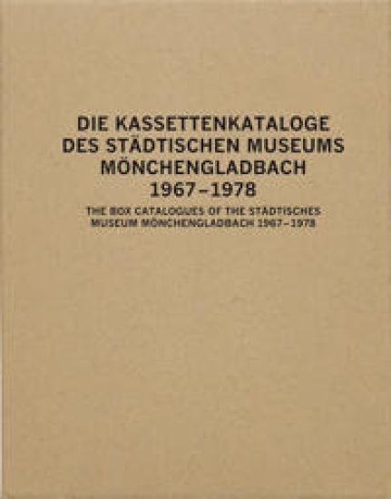The Box Catalogues of the Sta¨dtisches Museum Mo¨nchengladbach 1967-78