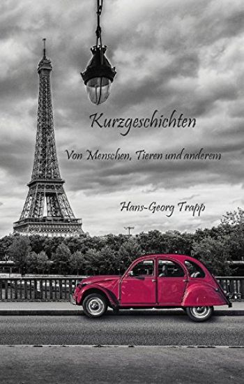 Kurzgeschichten - von Menschen, Tieren und anderem