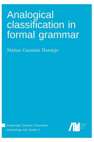 Analogical classification in formal grammar