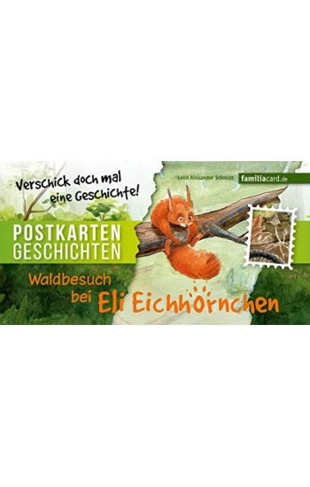 Waldbesuch bei Eli Eichhörnchen
