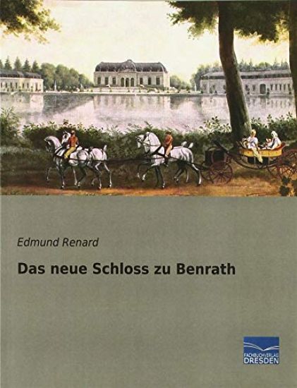 Das neue Schloss zu Benrath