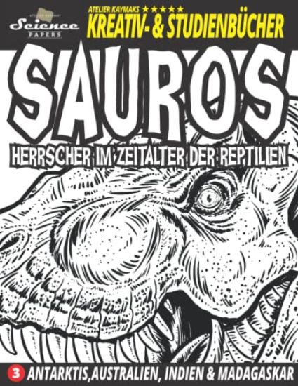 SAUROS Herrscher im Zeitalter der Reptilien