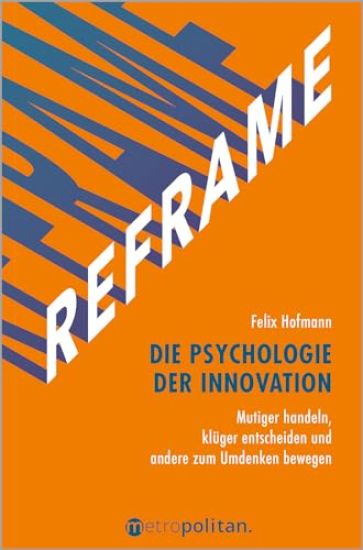 REFRAME - Die Psychologie der Innovation