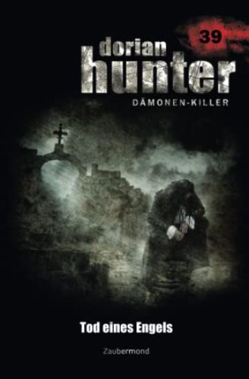 Dorian Hunter 39 - Tod eines Engels