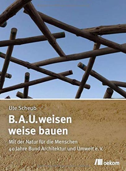 B.A.U.weisen - weise bauen