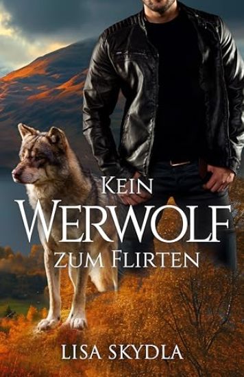 Kein Werwolf zum Flirten