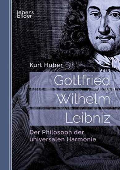 Gottfried Wilhelm Leibniz