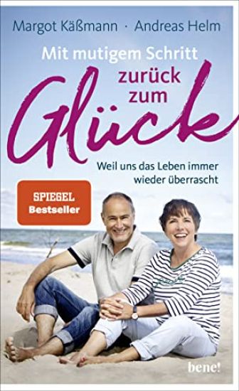 Mit mutigem Schritt zurück zum Glück