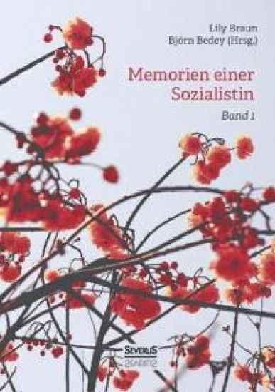 Memoiren einer Sozialistin - Band 1