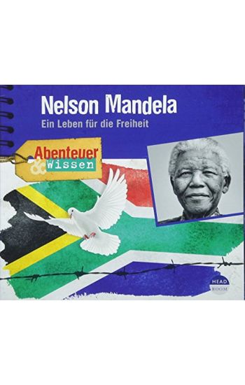 Abenteuer & Wissen: Nelson Mandela