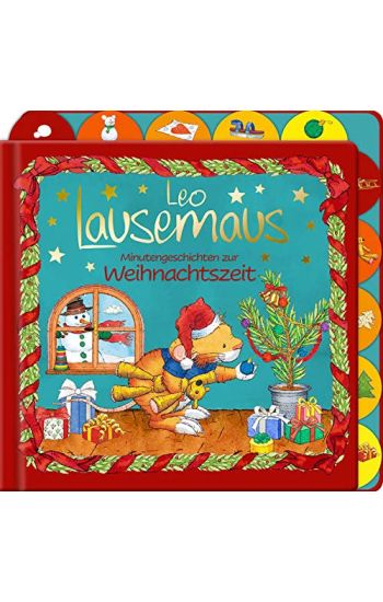 Leo Lausemaus - Minutengeschichten zur Weihnachtszeit