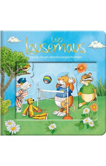 Leo Lausemaus - Meine neuen Abenteuergeschichten