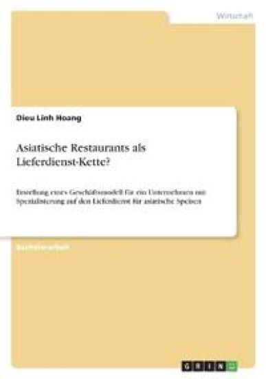 Asiatische Restaurants als Lieferdienst-Kette?