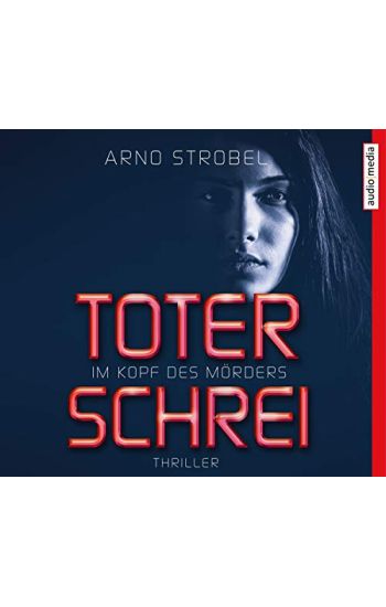 Im Kopf des Mörders. Toter Schrei