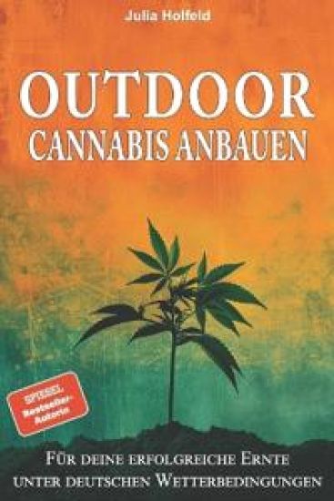 Outdoor Cannabis anbauen