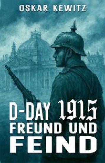 D-Day 1915 Band 3