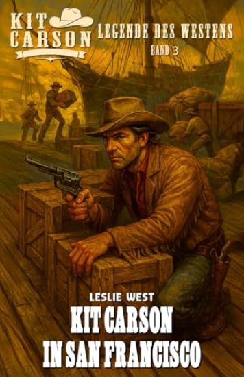 Kit Carson - Legende des Westens Band 3