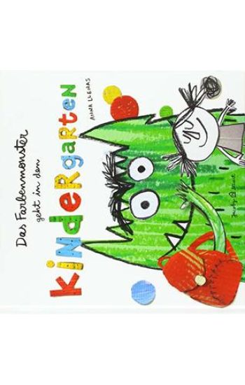 Das Farbenmonster geht in den Kindergarten
