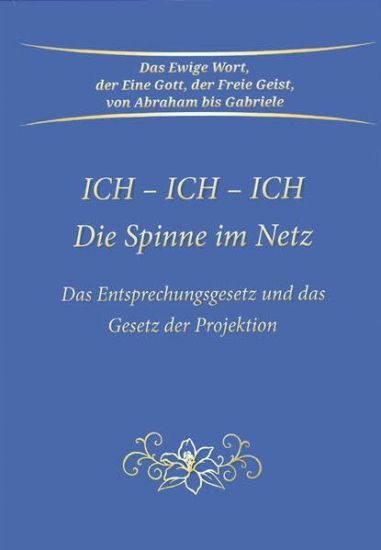 Gabriele: Ich - Ich - Ich. Die Spinne im Netz