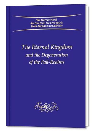 The Eternal Kingdom and the Degeneration of the Fall-Realms