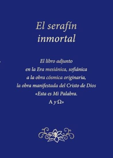 El serafín inmortal
