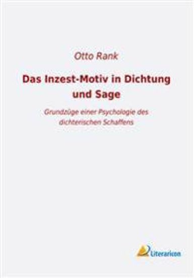 Das Inzest-Motiv in Dichtung und Sage