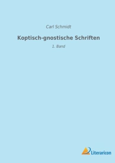 Koptisch-gnostische Schriften