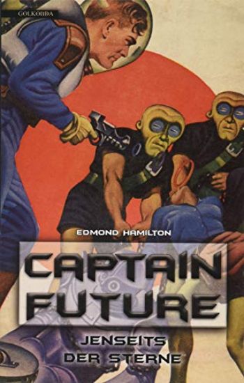 Captain Future 09: Jenseits der Sterne