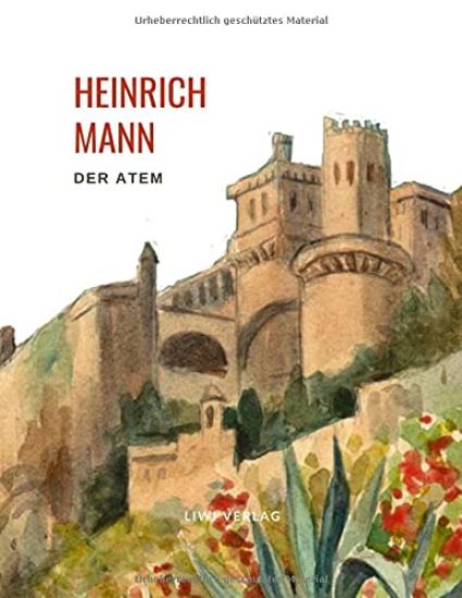 Heinrich Mann: Der Atem.