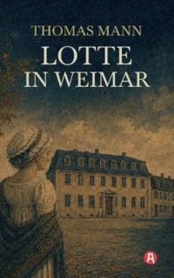 Lotte in Weimar