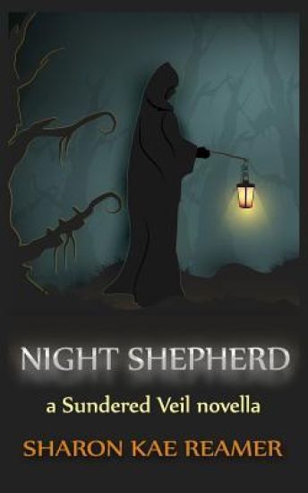 Night Shepherd: A Sundered Veil Novella