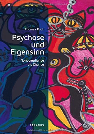 Psychose und Eigensinn