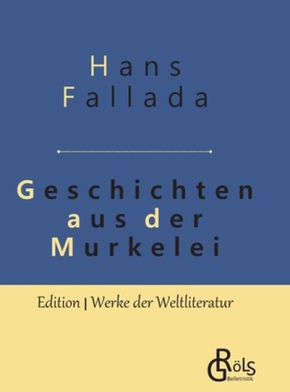 Geschichten aus der Murkelei