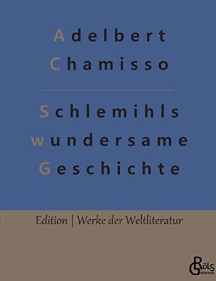 Schlemihls wundersame Geschichte