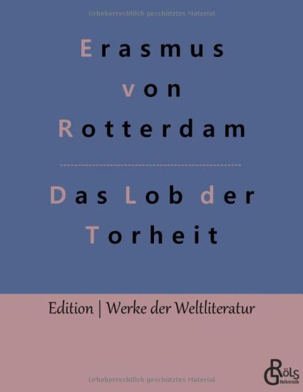 Das Lob der Torheit