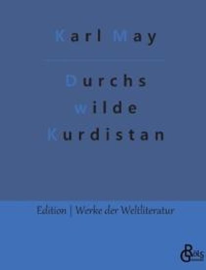 Durchs wilde Kurdistan