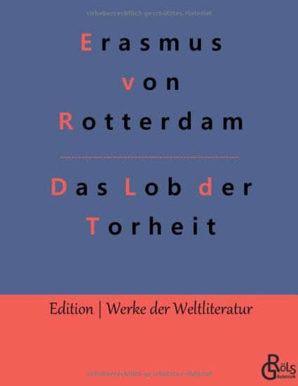 Das Lob der Torheit