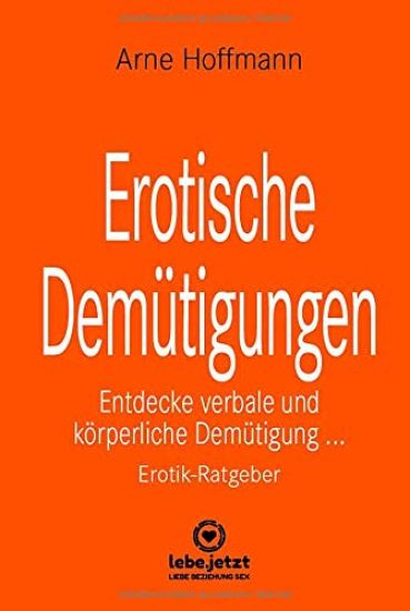 Erotische Demütigungen | Erotik Ratgeber