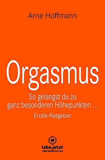 Orgasmus | Erotischer Ratgeber